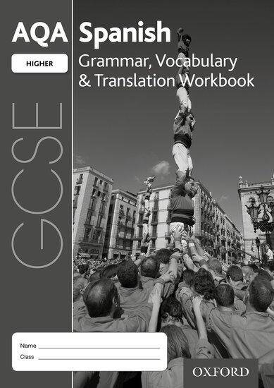 AQA GCSE Spanish Higher Grammar, Vocabulary & Translation Workbook Pack (x 8)