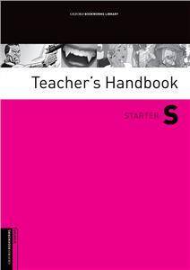 Oxford Bookworms Library 2E Teacher's Handbook Starter