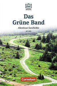 Die DaF Bibliothek A2/B1 Das Grüne Band · Spurensuche in Göttingen + Audio Online