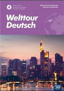 Język niemiecki. Welttour Deutsch. Część 4. Zeszyt ćwiczeń. Szkoła ponadpodstawowa (PP)