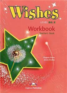 Wishes B2.2 (New edition). Workbook (Teacher's)