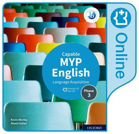 NEW MYP English Language Acquisition Capable (Phases 3&4) Enhanced Online Student Book