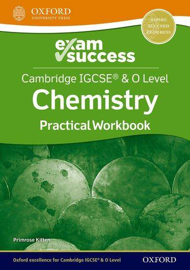 NEW Cambridge IGCSE & O Level Chemistry: Exam Success Practical Workbook