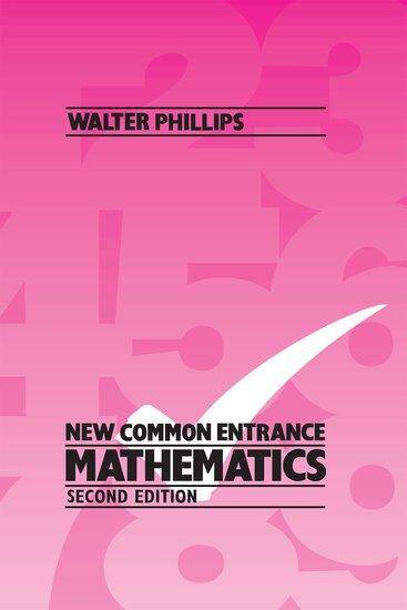 New Common Entrance Mathematics Second Edition