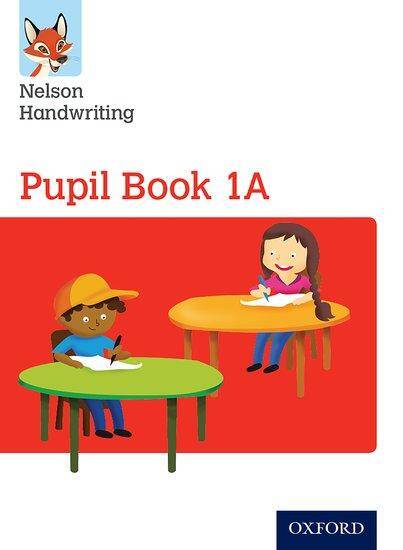 Nelson Handwriting Pupil Book 1A