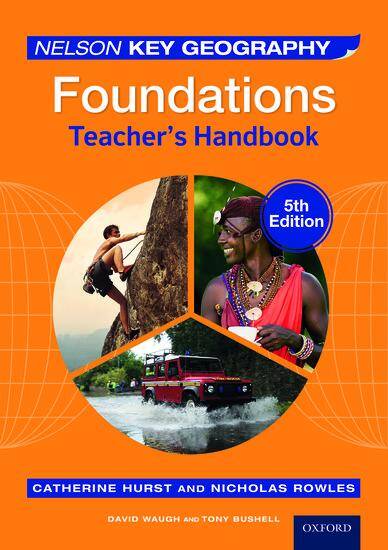Nelson Key Geography Foundations Teacher’s Handbook