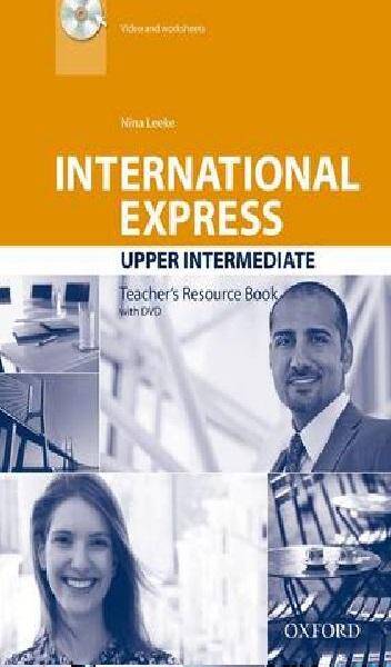 International Express Third Edition Upper-Intermediate Teacher's Resource Book with DVD
