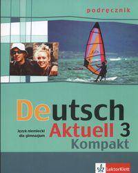 Deutsch Aktuell Kompakt j.niemiecki podręcznik z płytą CD część 3 (Zdjęcie 1)