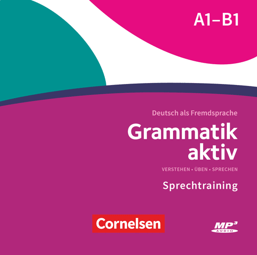 Grammatik aktiv A1-B1 Sprechtraining