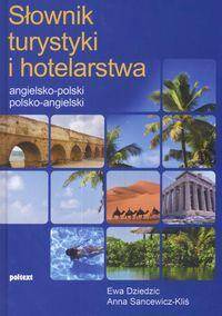 Słownik turystyki i hotelarstwa polsko - angielski, angielsko - polski