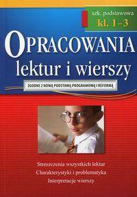 Opracowania lektur i wierszy szkoła podstawowa klasy 1 3. Oprawa miękka