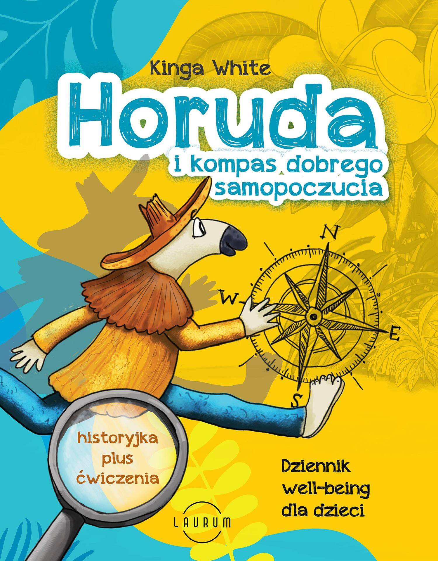 Horuda i kompas dobrego samopoczucia. Dziennik well-being dla dzieci