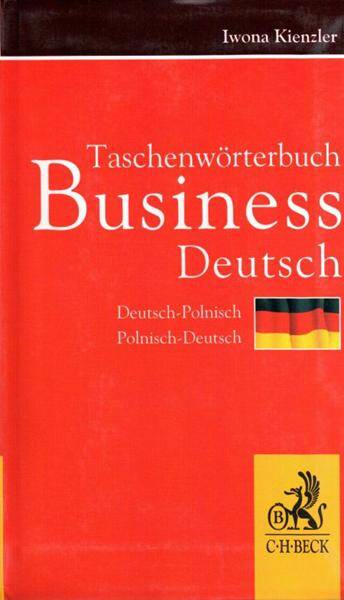 Taschenwörterbuch Business Deutsch. Deutsch-Polnisch, Polnisch-Deutsch