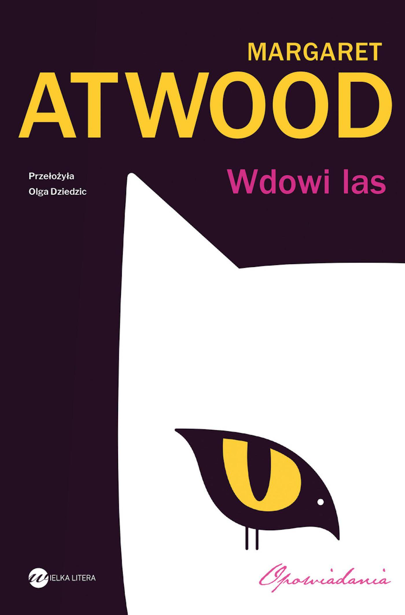Wdowi las /Margaret Atwood