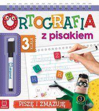 Ortografia z pisakiem Klasa 3 Piszę i zmazuję