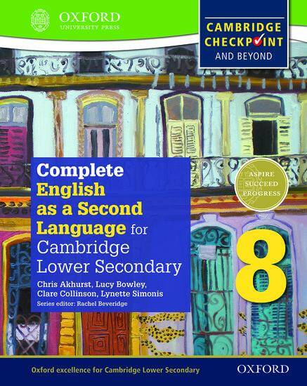 Complete English as a Second Language for Cambridge Lower Secondary 8: Student Book