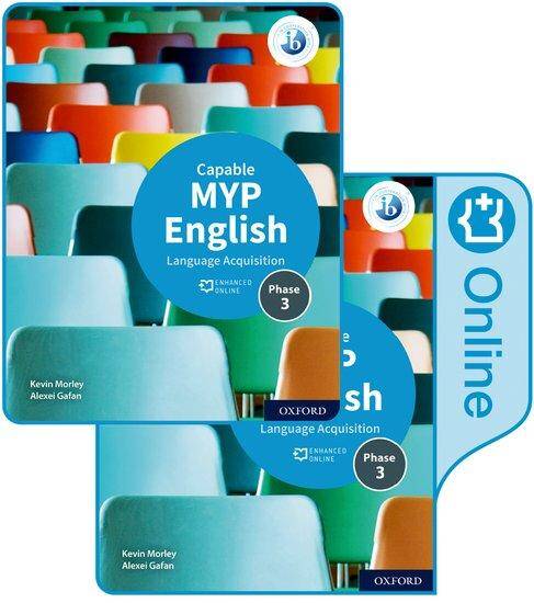 NEW MYP English Language Acquisition Capable (Phases 3&4) Print and Enhanced Online Pack
