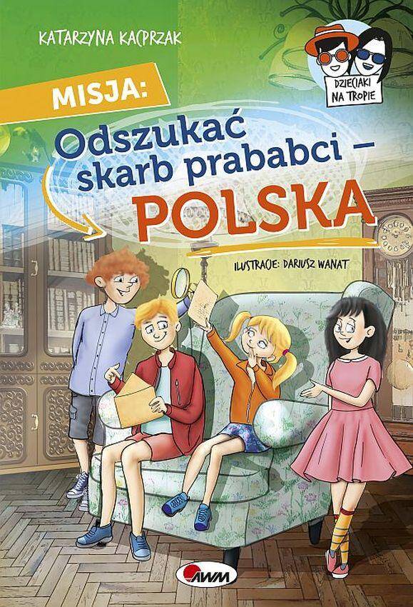 Misja Skarb prababci-Polska. Dzieciaki na tropie