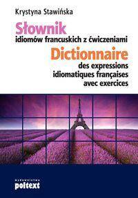 Słownik idiomów francuskich z ćwiczeniami
