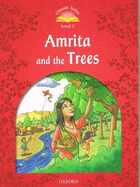 Classic Tales 2E 2 Amrita and the Trees