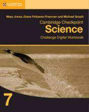 Cambridge Checkpoint Science Challenge Digital Workbook 7 (1 Year)
