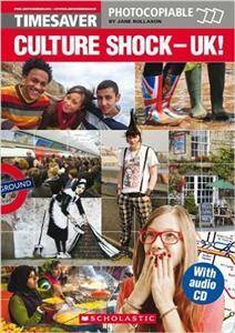 Timesaver: Culture Shock-UK!, Scholastic