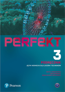 Perfekt 3 Podręcznik + kod Interaktywny podręcznik + interaktywny zeszyt ćwiczeń