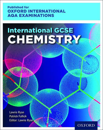 International GCSE Chemistry for Oxford International AQA Examinations: Print Textbook