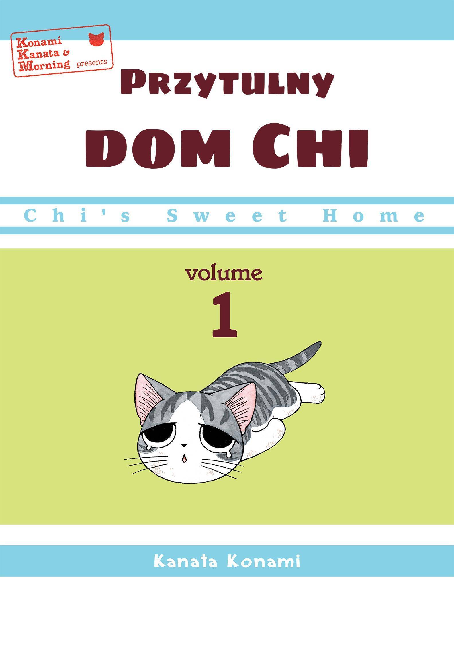 Chi’s Sweet Home. Przytulny dom Chi. Tom 1
