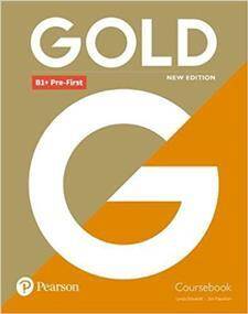 Gold B1+ Pre-First 2018 Coursebook