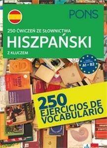 250 ćwiczeń Słownictwo Hiszpański Wydanie 2