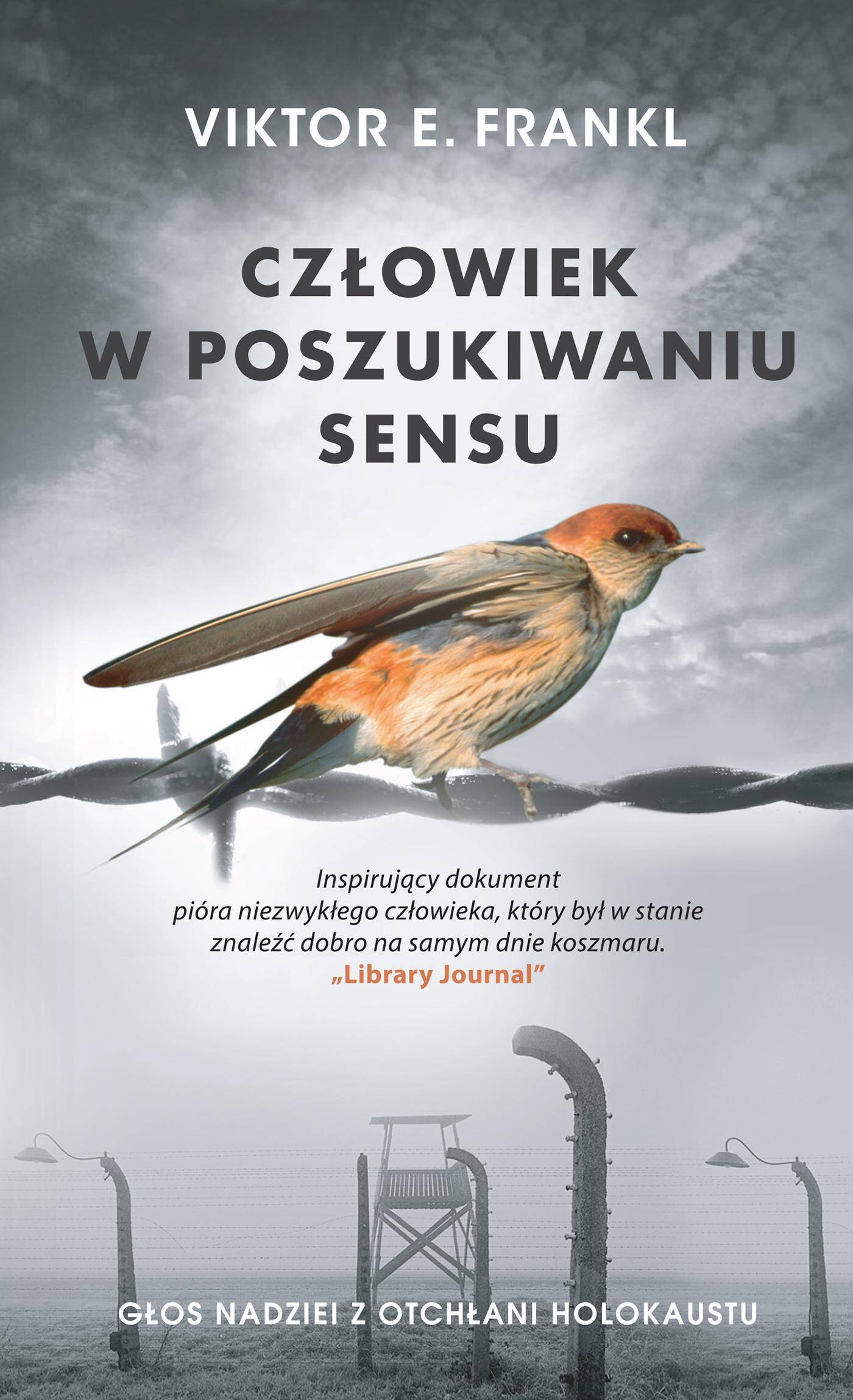 Człowiek w poszukiwaniu sensu. Głos nadziei z otchłani Holokaustu wyd. 2022