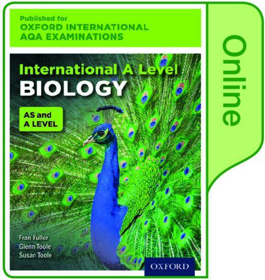 International AS & A Level Biology for Oxford International AQA Examinations: Online Textbook