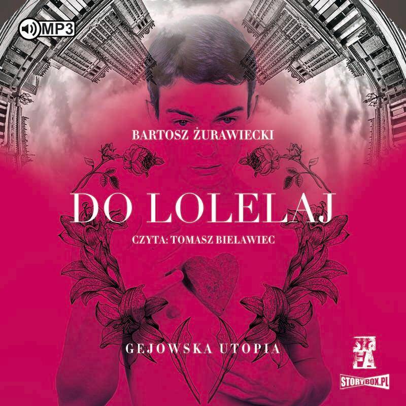 CD MP3 Do Lolelaj. Gejowska utopia