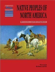 Native Peoples of North America : Diversity and Development