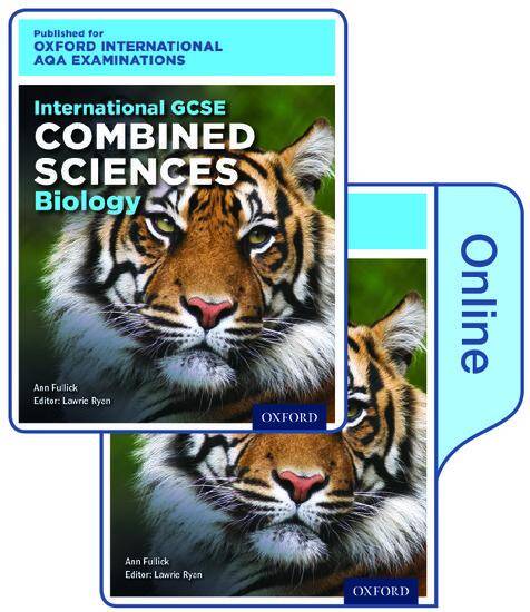 International GCSE Combined Sciences Biology for Oxford International AQA Examinations: Print & Online Textbook Pack