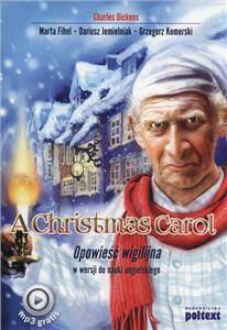 A.Christmas Carol Opowieść wigilijna + MP3