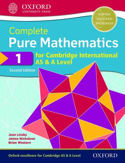 Complete Pure Mathematics 1 for Cambridge International AS & A Level: Student Book (Second Edition)