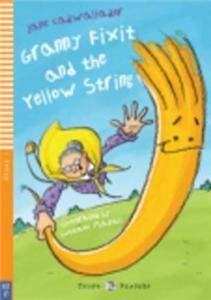 Young Readers 1 ; Granny Fixit and the Yellow String +Multi-Rom with VIDEO