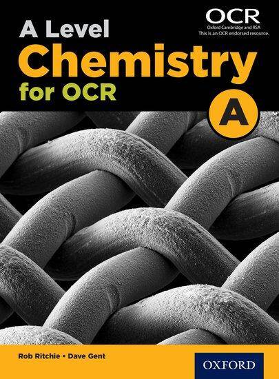 A Level Chemistry for OCR A: Student Book