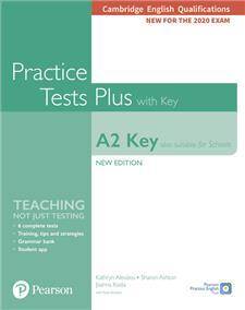 Practice Tests Plus A2 Key. Cambridge Exams 2020 (Also for Schools). Student's Book + key