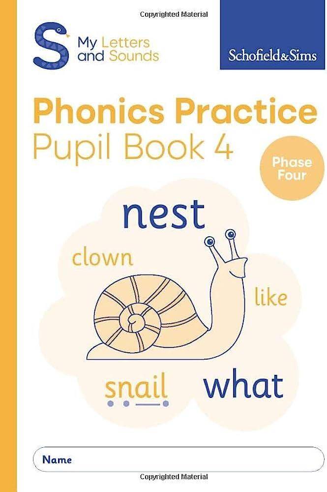 Schofield & Sims My Letters and Sounds Phonics Practice Pupil Book 4