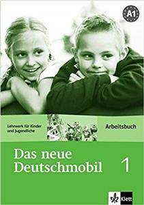 Das neue Deutschmobil 1. Lehrwerk für Kinder und Jugendliche. Arbeitsbuch