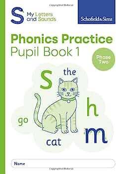 Schofield & Sims My Letters and Sounds Phonics Practice Pupil Book 1