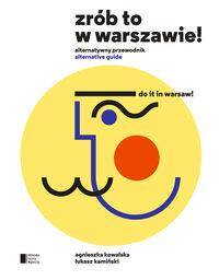 Zrób to w Warszawie!