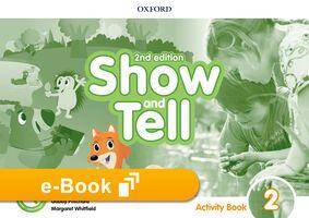 Oxford Show and Tell 2nd Edition 2: Activity Book e-book