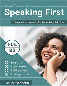 FCE Speaking first Ten Practice Tests for the Cambridge B2
