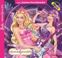 Barbie Księżniczka i piosenkarka Audiobook