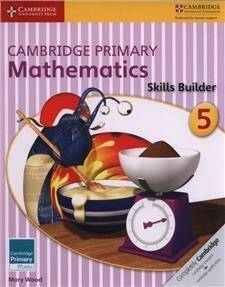 Cambridge Primary Mathematics Skills Builder 5