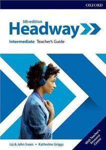 Headway 5E Intermediate Teacher's Guide with Teacher's Resource Center (książka nauczyciela 5E, piąta edycja, 5th ed.)